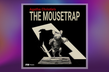 The Mousetrap Presented by FIU Theatre