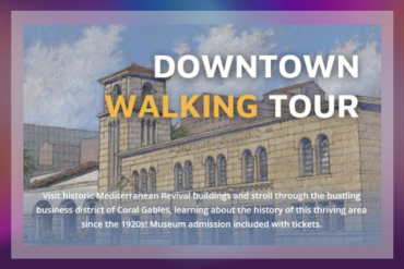 Downtown Walking Tour Presented by Coral Gables Museum