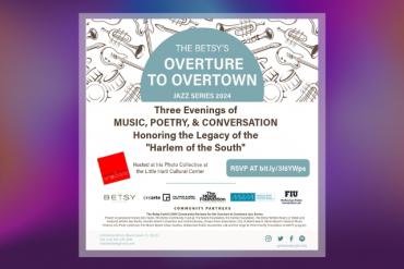 Overture to Overtown Jazz Series 2024 Presented by The Betsy Hotel