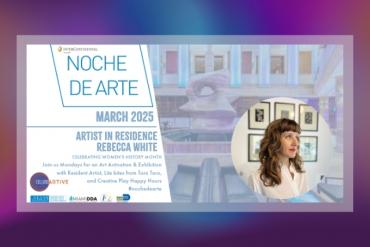 Noche de Arte Rebecca White Presented by collaboARTive