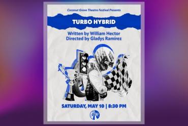 Turbo Hybrid Presented by Coconut Grove Theatre Festival