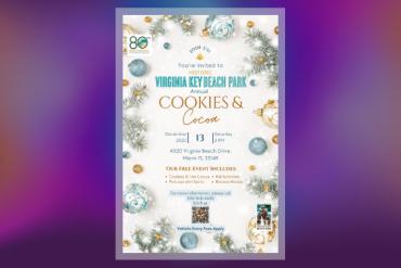 Cookies and Cocoa Presented by Virginia Key Beach Park Trust